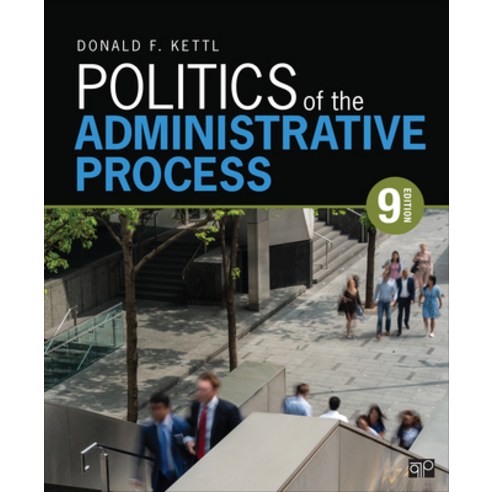 (영문도서) Politics of the Administrative Process Paperback, CQ Press, English, 9781071875551
