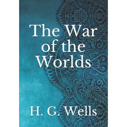 The War of the Worlds Paperback, Independently Published, English, 9798743771943