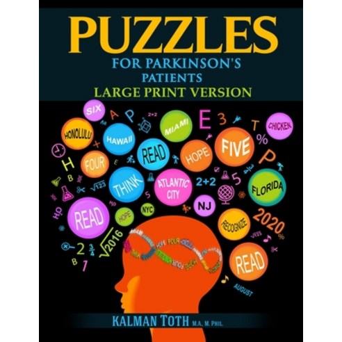 Puzzles for Parkinson''s Patients: Large Print Version Paperback, Kalman Toth, English, 9781087860336
