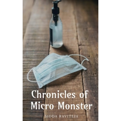 (영문도서) Chronicles of Micro Monster Paperback, Notion Press, English, 9781639740482