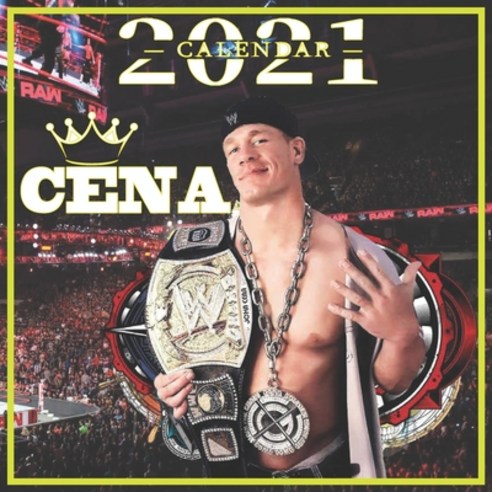 Cena Calendar 2021: John Cena Calendar 2021 16 months 8.5 x 8.5 inch finished & glossy Paperback, Independently Published, English, 9798593120533