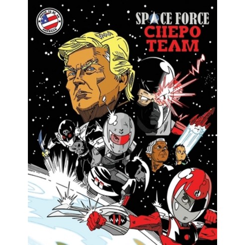 Space Force: Chepo Team Paperback, Independently Published, English, 9798550180426
