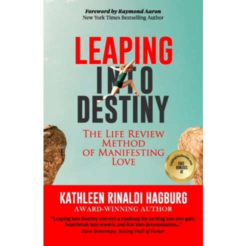 (영문도서) Leaping Into Destiny: The Life Review Method for Manifesting Love Paperback, Independently Published, English, 9798817047042