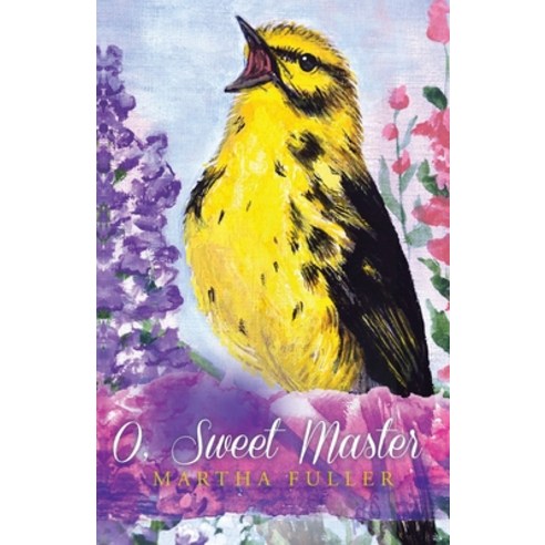 (영문도서) O Sweet Master Paperback, Wordhouse Book Publishing, English, 9781685472313