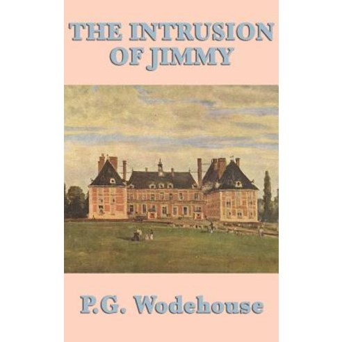 (영문도서) The Intrusion of Jimmy Hardcover, SMK Books, English, 9781515432685