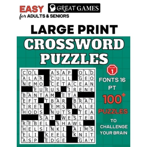 (영문도서) Crossword Puzzles for Adults Large Print: Easy-to-Read Puzzles for Adults and Seniors with Ea... Paperback, Liviu Achim, English, 9798888624876