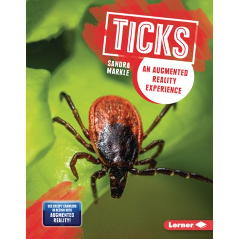 Ticks: An Augmented Reality Experience Hardcover, Lerner Publications (Tm), English, 9781728402703