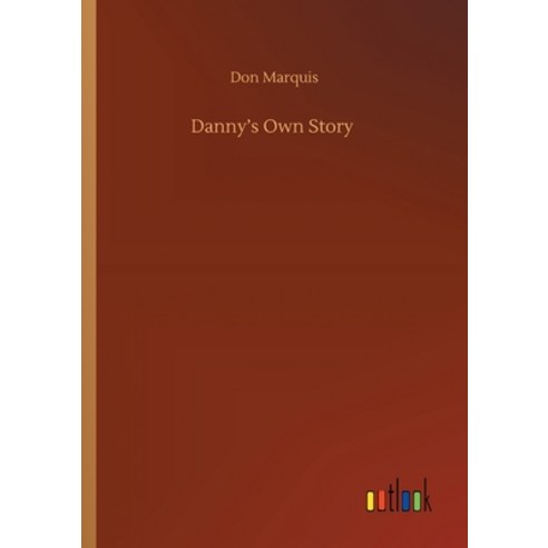 Danny''s Own Story Paperback, Outlook Verlag