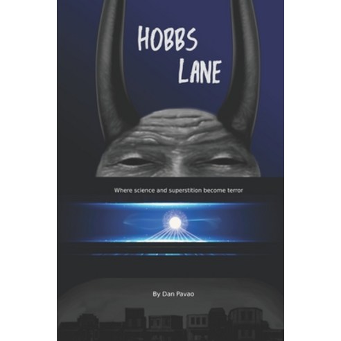 (영문도서) Hobbs Lane: Where science and superstition become terror Paperback, Independently Published, English, 9798846725690