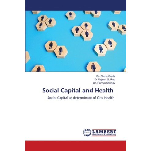 (영문도서) Social Capital and Health Paperback, LAP Lambert Academic Publis..., English, 9786207450312
