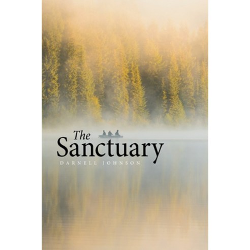 The Sanctuary Paperback, Xlibris Us, English, 9781664148512