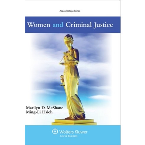 (영문도서) Women and Criminal Justice Paperback, Aspen Publishing, English, 9781454828099