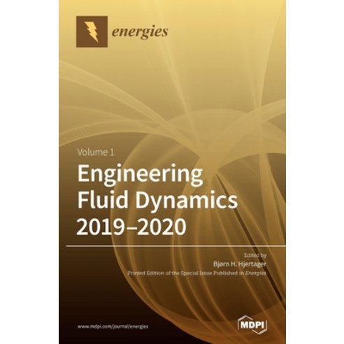 Engineering Fluid Dynamics 2019-2020 Hardcover, Mdpi AG, English, 9783036502144