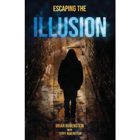 Escaping The ILLUSION Paperback, MX Publishing