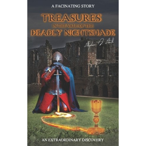 Treasures in the Vale of the Deadly Nightshade Paperback, Independently Published