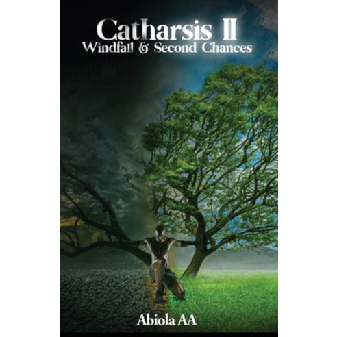 Catharsis II: Windfall & Second Chances Paperback, Independently Published, English, 9798572992564