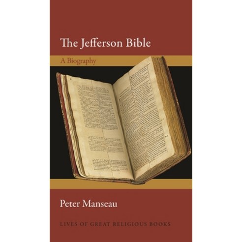 The Jefferson Bible: A Biography Hardcover, Princeton University Press