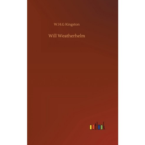 Will Weatherhelm Hardcover, Outlook Verlag