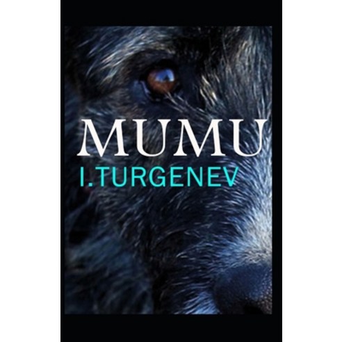 (영문도서) Mumu: Ivan Sergeyevich Turgenev (Classics World Literature ...