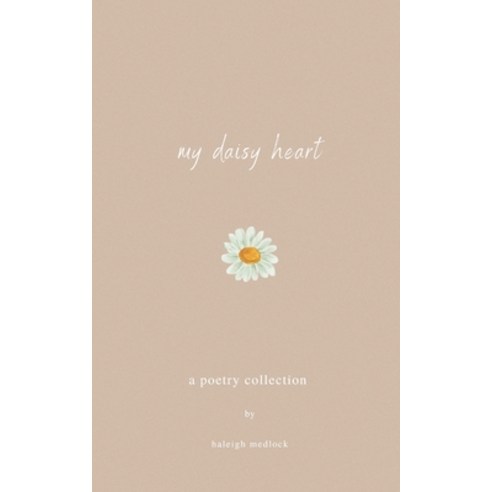 (영문도서) My Daisy Heart Paperback, Independently Published, English, 9798366531115