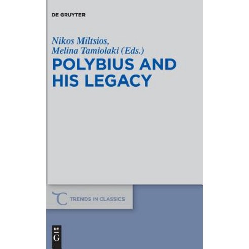 Polybius and His Legacy Hardcover, de Gruyter