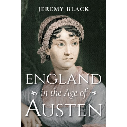 England in the Age of Austen Hardcover, Indiana University Press