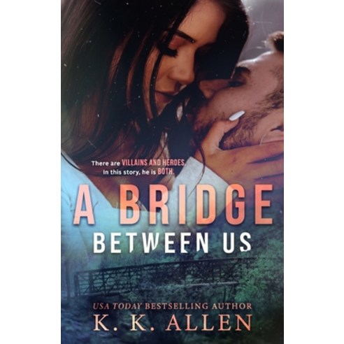 A Bridge Between Us Paperback, Independently Published, English, 9798565852783