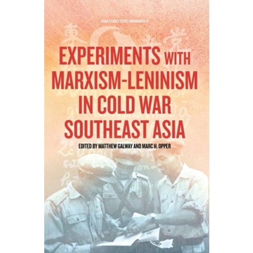 (영문도서) Experiments with Marxism-Leninism in Cold War Southeast Asia Paperback, Anu Press, English, 9781760465292