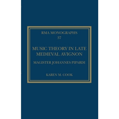 (영문도서) Music Theory in Late Medieval Avignon: Magister Johannes Pipardi Paperback, Routledge, English, 9780367691301