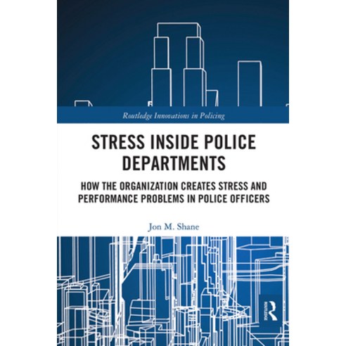Stress Inside Police Departments Paperback, Routledge, English, 9780367531799