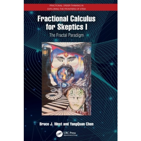 (영문도서) Fractional Calculus for Skeptics I: The Fractal Paradigm Hardcover, CRC Press, English, 9781032741550