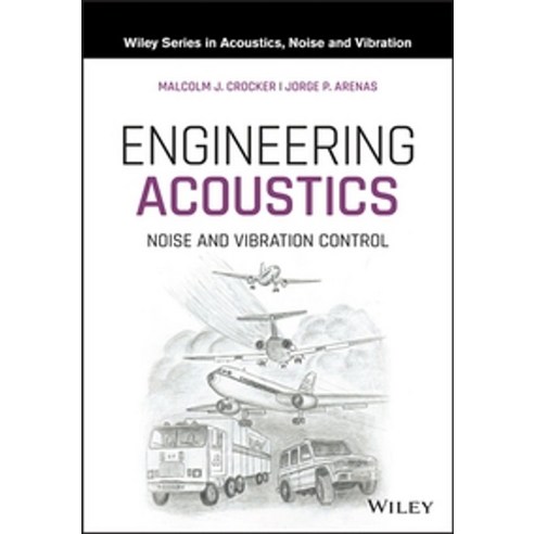 Engineering Acoustics:Noise and Vibration Control, Wiley