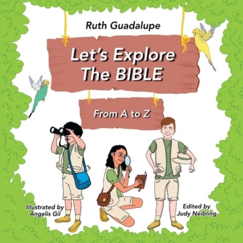(영문도서) Let''s Explore The Bible: From A to Z Paperback, Independently Published, English, 9798385612420