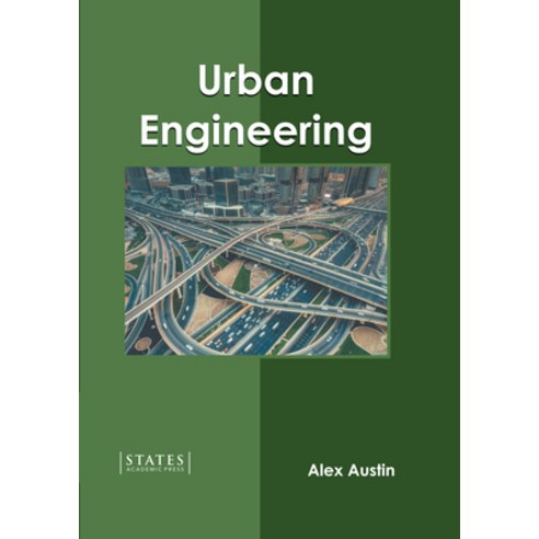 (영문도서) Urban Engineering Hardcover, States Academic Press, English, 9781639895502