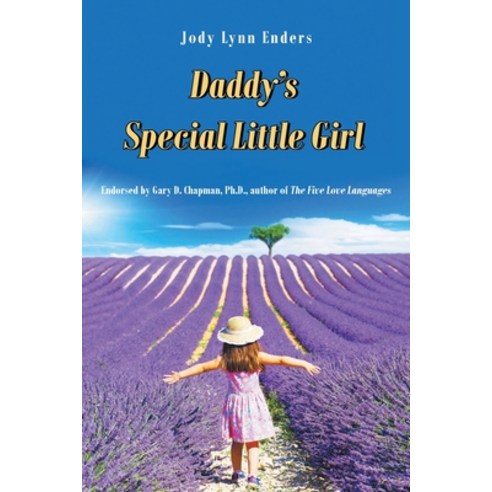 (영문도서) Daddy''s Special Little Girl Paperback, Christian Faith Publishing,..., English, 9781098035402