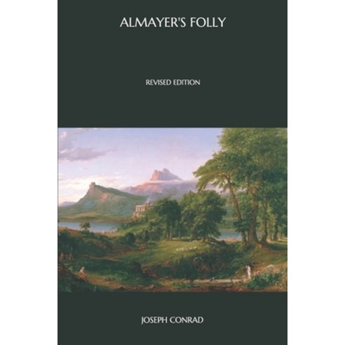 Almayer''s Folly: Revised Edition Paperback, Independently Published, English, 9798565313642
