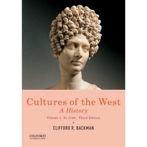 (영문도서) Cultures of the West: A History Volume 1: To 1750 Paperback, Oxford University Press, USA, English, 9780190070427