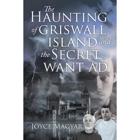 (영문도서) The Haunting of Griswall Island and The Secret Want Ad Paperback, Page Publishing, Inc., English, 9781644245538