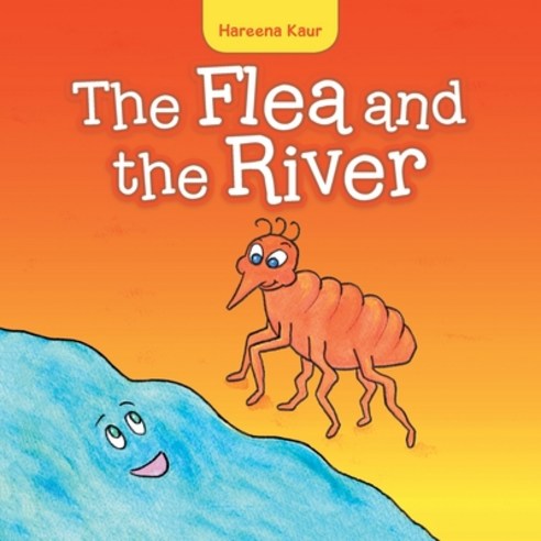 The Flea and the River Paperback, Balboa Press, English, 9781982263379