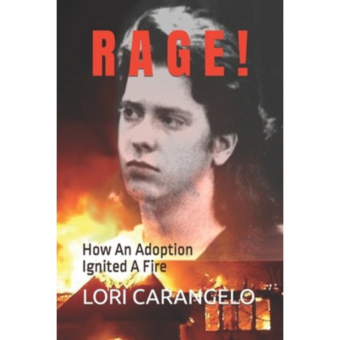 (영문도서) Rage !: How An Adoption Ignited A Fire Paperback, Access Press, English, 9780942605471