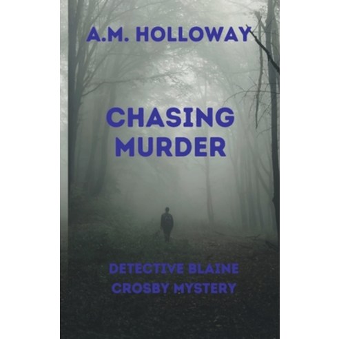 (영문도서) Chasing Murder Paperback, A.M. Holloway, English, 9781956648188
