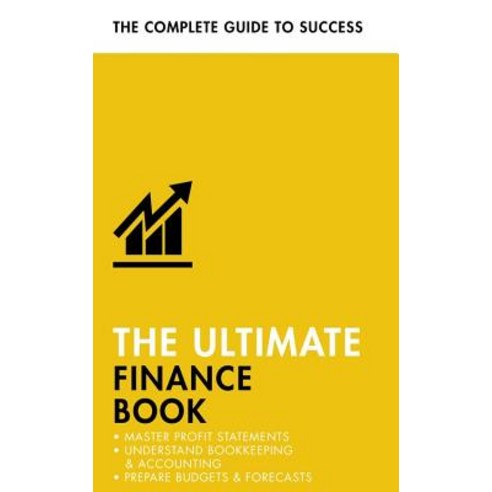 (영문도서) The Ultimate Finance Book: Master Profit Statements Understand Bookkeeping & Accounting Pre... Paperback, Teach Yourself, English, 9781473683815