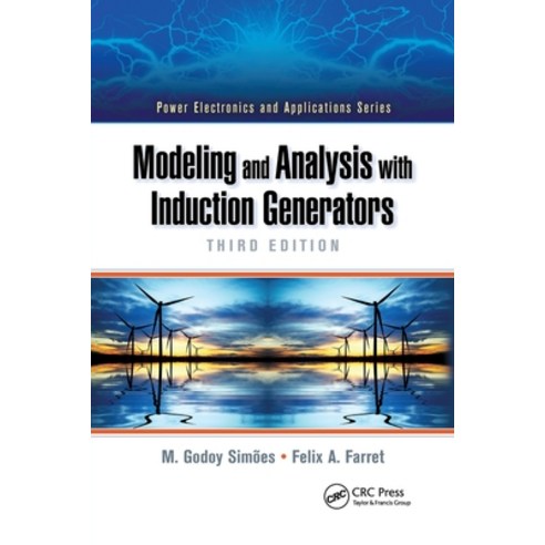 (영문도서) Modeling and Analysis with Induction Generators Paperback, CRC Press, English, 9780367779160