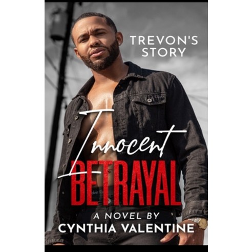 (영문도서) Innocent Betrayal: Trevon''s Story Paperback, Destiny Publishings'', English, 9781737144526