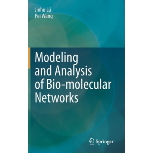 Modeling and Analysis of Bio-Molecular Networks Hardcover, Springer, English, 9789811591433