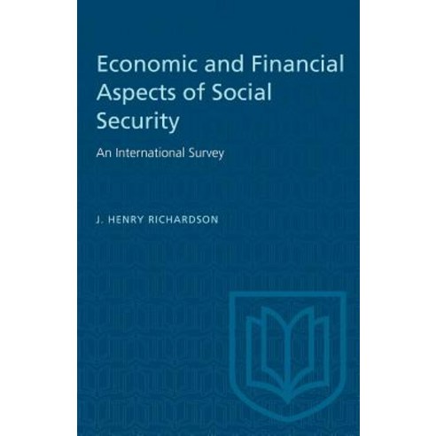 (영문도서) Economic and Financial Aspects of Social Security: An International Survey Paperback, University of Toronto Press, English, 9781487572648