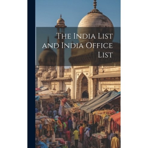 (영문도서) The India List and India Office List Hardcover, Legare Street Press, English, 9781020103384