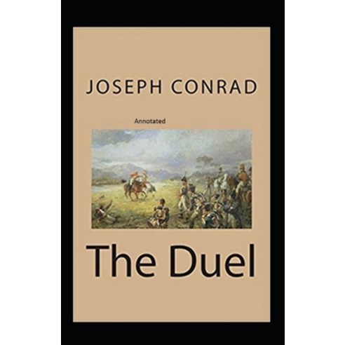 The Duel Annotated Paperback, Independently Published, English, 9798593314819