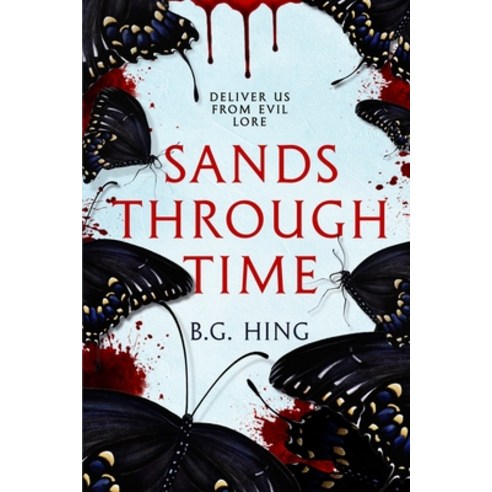 (영문도서) Sands Through Time: Deliver Us From Evil Lore Paperback, Independently Published, English, 9798375067391