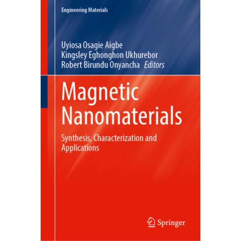 (영문도서) Magnetic Nanomaterials: Synthesis Characterization and Applications Hardcover, Springer, English, 9783031360879